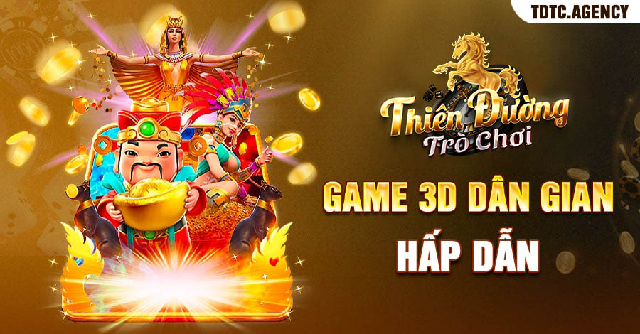 TDTC game 3D dân gian